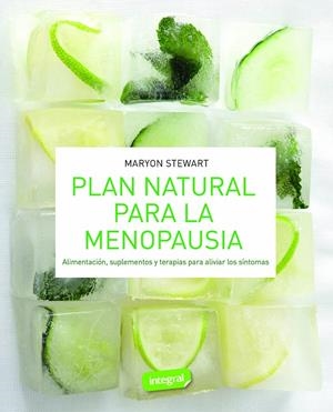 PLAN NATURAL PARA LA MENOPAUSIA | 9788491181118 | STEWART, MARYON | Galatea Llibres | Librería online de Reus, Tarragona | Comprar libros en catalán y castellano online