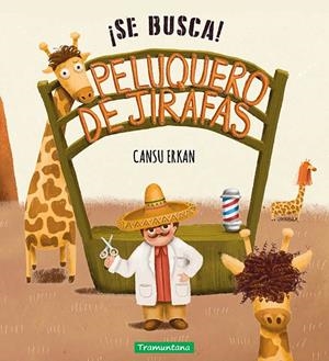 SE BUSCA! PELUQUERO DE JIRAFAS | 9788419829092 | ERKAN, CANSU | Galatea Llibres | Librería online de Reus, Tarragona | Comprar libros en catalán y castellano online