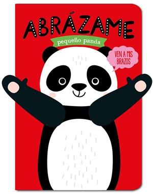 ABRÁZAME PEQUEÑO PANDA | 9788412156089 | LOUWERS, TANJA/VERBAKEL, HELMI | Galatea Llibres | Librería online de Reus, Tarragona | Comprar libros en catalán y castellano online