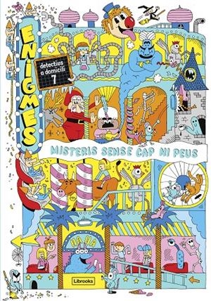 ENIGMES. DETECTIUS A DOMICILI 7. MISTERIS SENSE CAP NI PEUS. | 9788412791488 | MARTIN, PAUL | Galatea Llibres | Llibreria online de Reus, Tarragona | Comprar llibres en català i castellà online