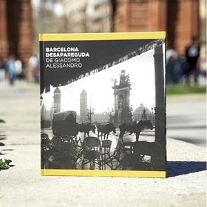 BARCELONA DESAPAREGUDA DE GIACOMO ALESSANDRO | 9788498509700 | NAVARRO ÁLVAREZ, JORGE/OLIVA PASCUET, VÍCTOR | Galatea Llibres | Librería online de Reus, Tarragona | Comprar libros en catalán y castellano online