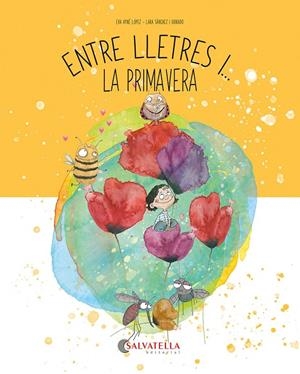 ENTRE LLETRES I LA PRIMAVERA | 9788419565655 | AYNÉ LÓPEZ, EVA | Galatea Llibres | Llibreria online de Reus, Tarragona | Comprar llibres en català i castellà online