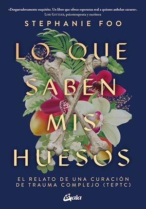 LO QUE SABEN MIS HUESOS | 9788411080989 | FOO, STEPHANIE | Galatea Llibres | Llibreria online de Reus, Tarragona | Comprar llibres en català i castellà online