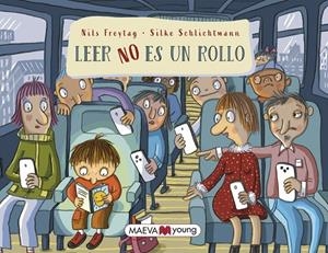 LEER NO ES UN ROLLO | 9788419638625 | FREYTAG , NILS/SCHLICHTMANN, SILKE | Galatea Llibres | Llibreria online de Reus, Tarragona | Comprar llibres en català i castellà online