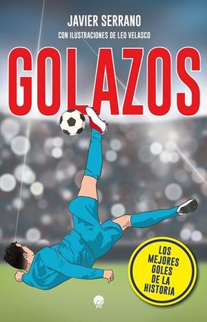 GOLAZOS | 9788419472762 | SERRANO, JAVIER | Galatea Llibres | Llibreria online de Reus, Tarragona | Comprar llibres en català i castellà online