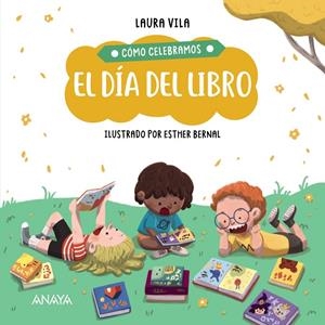 CÓMO CELEBRAMOS EL DÍA DEL LIBRO | 9788414336861 | VILA, LAURA | Galatea Llibres | Llibreria online de Reus, Tarragona | Comprar llibres en català i castellà online