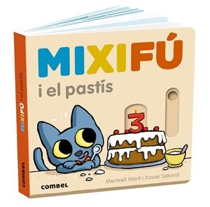 MIXIFÚ I EL PASTÍS | 9788411580748 | MARTÍ ORRIOLS, MERITXELL | Galatea Llibres | Llibreria online de Reus, Tarragona | Comprar llibres en català i castellà online