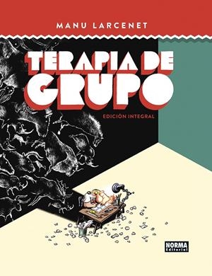 TERAPIA DE GRUPO INTEGRAL | 9788467967593 | LARCENET, MANU | Galatea Llibres | Librería online de Reus, Tarragona | Comprar libros en catalán y castellano online