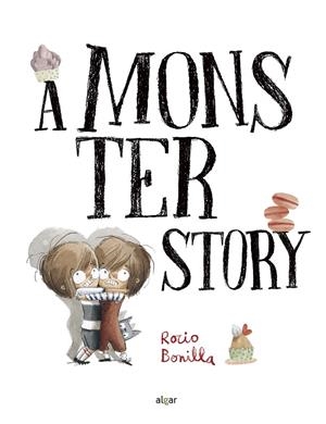 A MONSTER STORY | 9788491427032 | BONILLA, ROCIO | Galatea Llibres | Llibreria online de Reus, Tarragona | Comprar llibres en català i castellà online