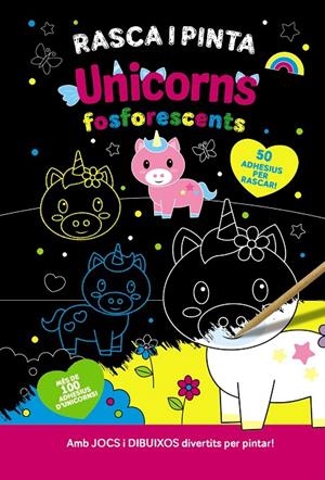 RASCA I PINTA UNICORNS FOSFORESCENTS | 9788413493084 | VARIOS AUTORES | Galatea Llibres | Llibreria online de Reus, Tarragona | Comprar llibres en català i castellà online