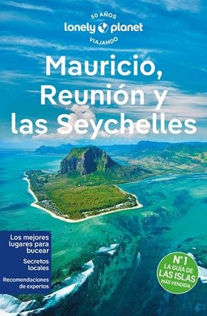 MAURICIO, REUNIÓN Y SEYCHELLES LONELY PLANET 2024 | 9788408281153 | HARDY, PAULA/FONG YAN, FABIENNE/HOSSENALLY, ROOKSANA | Galatea Llibres | Llibreria online de Reus, Tarragona | Comprar llibres en català i castellà online
