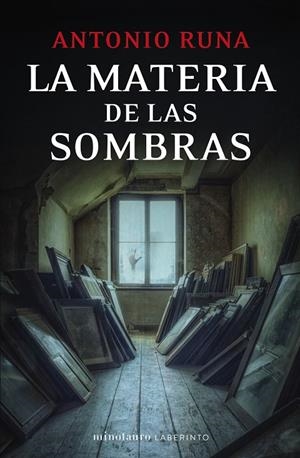 LA MATERIA DE LAS SOMBRAS | 9788445016800 | RUNA, ANTONIO | Galatea Llibres | Librería online de Reus, Tarragona | Comprar libros en catalán y castellano online