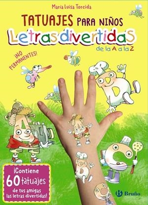 TATUAJES PARA NIÑOS. LETRAS DIVERTIDAS DE LA A A LA Z | 9788469640388 | TORCIDA ÁLVAREZ, M.ª LUISA | Galatea Llibres | Llibreria online de Reus, Tarragona | Comprar llibres en català i castellà online