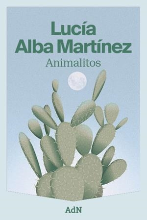 ANIMALITOS | 9788410138186 | ALBA MARTÍNEZ, LUCÍA | Galatea Llibres | Librería online de Reus, Tarragona | Comprar libros en catalán y castellano online