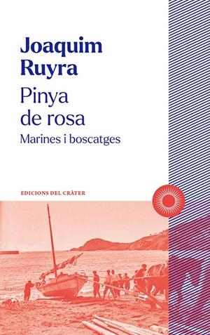 PINYA DE ROSA | 9788412828603 | RUYRA, JOAQUIM | Galatea Llibres | Llibreria online de Reus, Tarragona | Comprar llibres en català i castellà online
