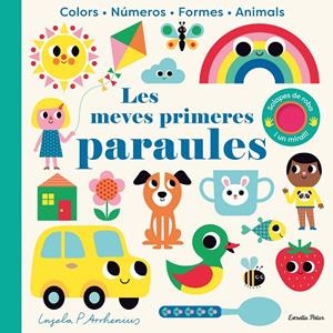 LES MEVES PRIMERES PARAULES. AMB SOLAPES DE ROBA I UN MIRALL | 9788413895215 | ARRHENIUS, INGELA P. | Galatea Llibres | Llibreria online de Reus, Tarragona | Comprar llibres en català i castellà online