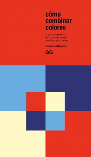 CÓMO COMBINAR COLORES | 9788425234941 | NAGUMO, HARUYOSHI | Galatea Llibres | Librería online de Reus, Tarragona | Comprar libros en catalán y castellano online