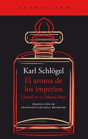 EL AROMA DE LOS IMPERIOS | 9788419036988 | SCHLÖGEL, KARL | Galatea Llibres | Librería online de Reus, Tarragona | Comprar libros en catalán y castellano online