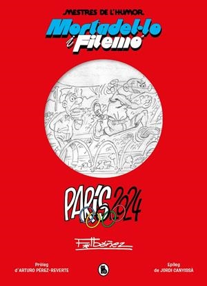 MORTADEL·LO I FILEMO. PARÍS 2024 MESTRES DE L'HUMOR 62 | 9788402429872 | IBÁÑEZ, FRANCISCO | Galatea Llibres | Llibreria online de Reus, Tarragona | Comprar llibres en català i castellà online