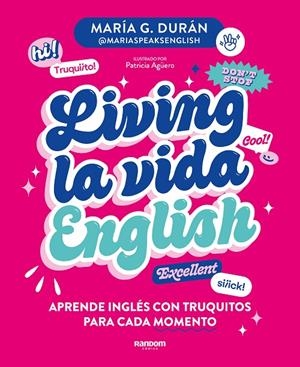 LIVING LA VIDA ENGLISH | 9788418040672 | DURÁN, MARÍA | Galatea Llibres | Llibreria online de Reus, Tarragona | Comprar llibres en català i castellà online