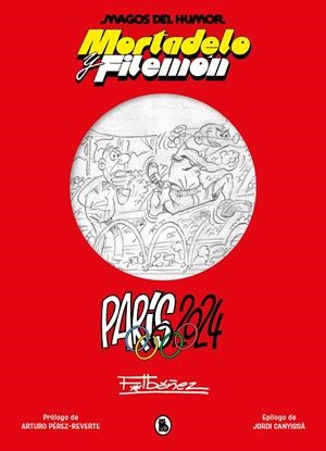 MORTADELO Y FILEMON. PARÍS 2024 MAGOS DEL HUMOR 222 | 9788402429704 | IBÁÑEZ, FRANCISCO | Galatea Llibres | Llibreria online de Reus, Tarragona | Comprar llibres en català i castellà online
