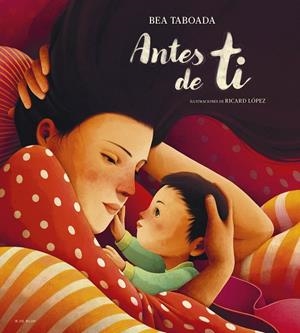 ANTES DE TI | 9788419910103 | TABOADA, BEA | Galatea Llibres | Llibreria online de Reus, Tarragona | Comprar llibres en català i castellà online