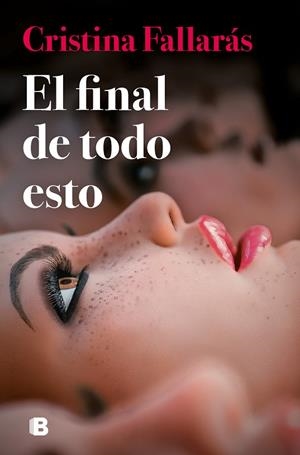 EL FINAL DE TODO ESTO | 9788466673488 | FALLARÁS, CRISTINA | Galatea Llibres | Llibreria online de Reus, Tarragona | Comprar llibres en català i castellà online