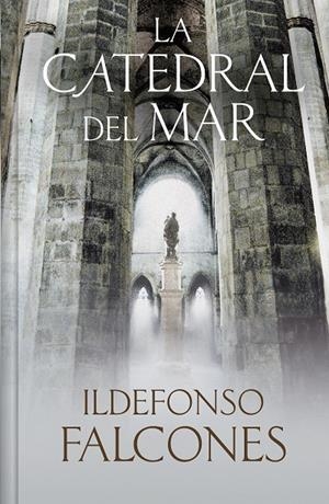 LA CATEDRAL DEL MAR (EDICIÓN LIMITADA) | 9788466355322 | FALCONES, ILDEFONSO | Galatea Llibres | Librería online de Reus, Tarragona | Comprar libros en catalán y castellano online