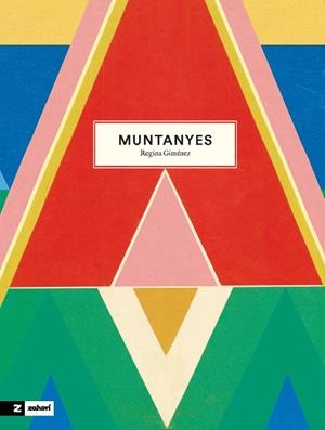 MUNTANYES | 9788419889225 | GIMÉNEZ, REGINA | Galatea Llibres | Librería online de Reus, Tarragona | Comprar libros en catalán y castellano online