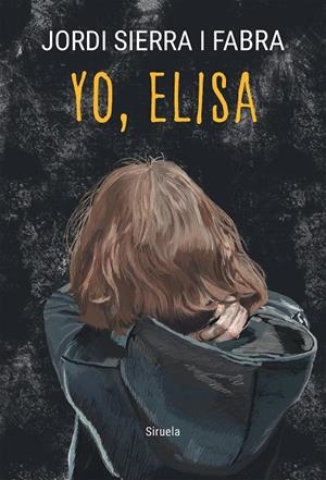 YO, ELISA | 9788419942692 | JORDI SIERRA I FABRA | Galatea Llibres | Llibreria online de Reus, Tarragona | Comprar llibres en català i castellà online