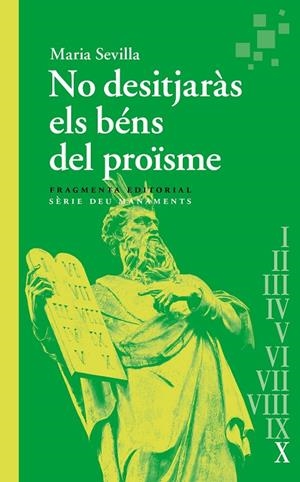 NO DESITJARÀS ELS BÉNS DEL PROÏSME | 9788410188068 | SEVILLA PARIS, MARIA | Galatea Llibres | Llibreria online de Reus, Tarragona | Comprar llibres en català i castellà online