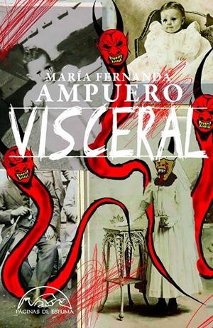 VISCERAL | 9788483933503 | AMPUERO, MARÍA FERNANDA | Galatea Llibres | Llibreria online de Reus, Tarragona | Comprar llibres en català i castellà online