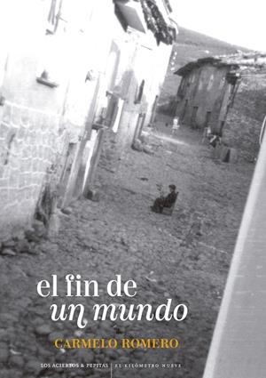EL FIN DE UN MUNDO | 9788419689085 | ROMERO, CARMELO | Galatea Llibres | Librería online de Reus, Tarragona | Comprar libros en catalán y castellano online