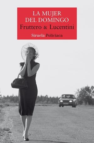 LA MUJER DEL DOMINGO | 9788419942302 | FRUTTERO & LUCENTINI | Galatea Llibres | Llibreria online de Reus, Tarragona | Comprar llibres en català i castellà online