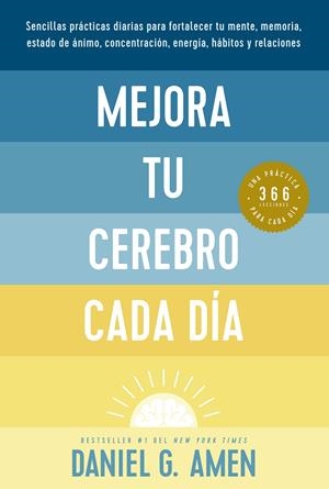 MEJORA TU CEREBRO CADA DÍA | 9788417963934 | AMEN, DANIEL G. | Galatea Llibres | Llibreria online de Reus, Tarragona | Comprar llibres en català i castellà online