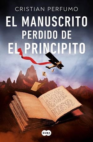 EL MANUSCRITO PERDIDO DE EL PRINCIPITO | 9788491296157 | PERFUMO, CRISTIAN | Galatea Llibres | Llibreria online de Reus, Tarragona | Comprar llibres en català i castellà online