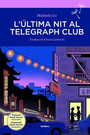 L'ÚLTIMA NIT AL TELEGRAPH CLUB | 9788416698974 | LO, MALINDA | Galatea Llibres | Librería online de Reus, Tarragona | Comprar libros en catalán y castellano online