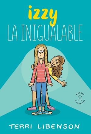 IZZY LA INIGUALABLE | 9788412789034 | LIBENSON, TERRI | Galatea Llibres | Librería online de Reus, Tarragona | Comprar libros en catalán y castellano online