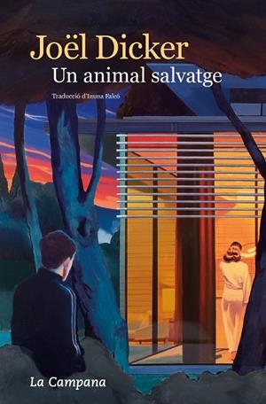 UN ANIMAL SALVATGE | 9788419245984 | DICKER, JOEL | Galatea Llibres | Llibreria online de Reus, Tarragona | Comprar llibres en català i castellà online