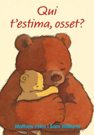 QUI T'ESTIMA, OSSET? | 9788418900594 | PRICE, MATHEW | Galatea Llibres | Librería online de Reus, Tarragona | Comprar libros en catalán y castellano online