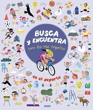 BUSCA Y ENCUENTRA PARA LOS MÁS PEQUEÑOS EN EL DEPORTE | 9782733887196 | ZWEIG, PABLO | Galatea Llibres | Llibreria online de Reus, Tarragona | Comprar llibres en català i castellà online