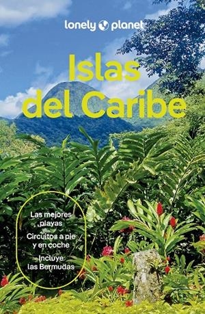 ISLAS DEL CARIBE LONELY PLANET 2024 | 9788408281306 | EGERTON, ALEX/BARTLETT, RAY/KAMINSKI, ANNA/VORHEES, MARA/YANAGIHARA, WENDY/CLARKE, TENILLE/FREEMAN, | Galatea Llibres | Llibreria online de Reus, Tarragona | Comprar llibres en català i castellà online