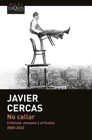 NO CALLAR | 9788411074360 | CERCAS, JAVIER | Galatea Llibres | Llibreria online de Reus, Tarragona | Comprar llibres en català i castellà online