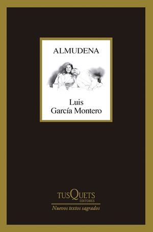 ALMUDENA | 9788411074490 | GARCÍA MONTERO, LUIS | Galatea Llibres | Llibreria online de Reus, Tarragona | Comprar llibres en català i castellà online
