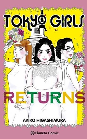 TOKYO GIRLS RETURNS | 9788411611596 | HIGASHIMURA, AKIKO | Galatea Llibres | Llibreria online de Reus, Tarragona | Comprar llibres en català i castellà online