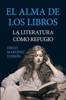 EL ALMA DE LOS LIBROS | 9788410520448 | MARTÍNEZ TORRÓN, DIEGO | Galatea Llibres | Llibreria online de Reus, Tarragona | Comprar llibres en català i castellà online