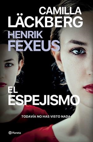 EL ESPEJISMO | 9788408287018 | LÄCKBERG, CAMILLA/FEXEUS, HENRIK | Galatea Llibres | Llibreria online de Reus, Tarragona | Comprar llibres en català i castellà online
