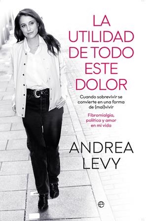 LA UTILIDAD DE TODO ESTE DOLOR | 9788413847887 | LEVY, ANDREA | Galatea Llibres | Llibreria online de Reus, Tarragona | Comprar llibres en català i castellà online