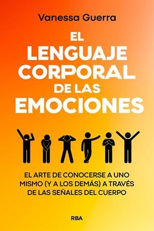 EL LENGUAJE CORPORAL DE LAS EMOCIONES | 9788411323420 | GUERRA, VANESSA | Galatea Llibres | Llibreria online de Reus, Tarragona | Comprar llibres en català i castellà online