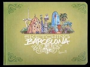 SKETCHING BARCELONA | 9788491565628 | LAPIN | Galatea Llibres | Librería online de Reus, Tarragona | Comprar libros en catalán y castellano online